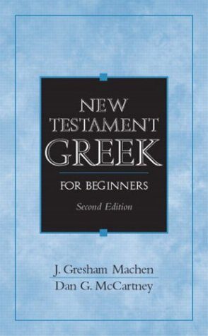 New Testament Greek for Beginners (2nd Edition)