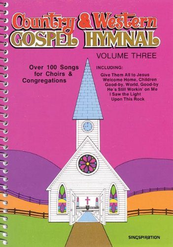 Country & Western Gospel Hymnal Volume Three