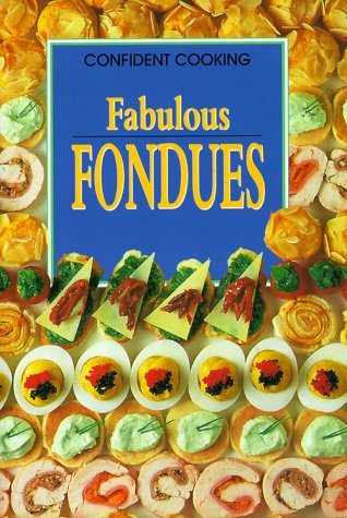 Fabulous Fondues