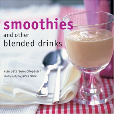Smoothies and Other Blended Drinks