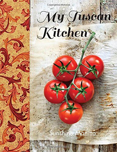 My Tuscan Kitchen