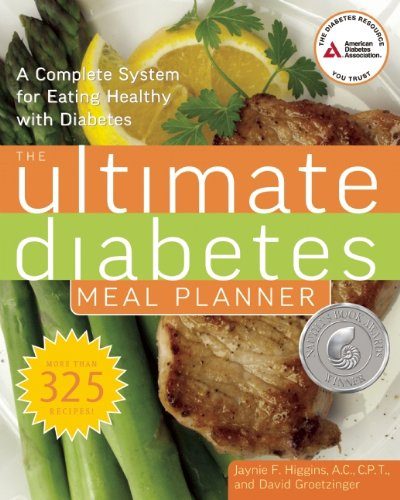 The Ultimate Diabetes Meal Planner: A Complete System for Eating Healthy with Diabetes