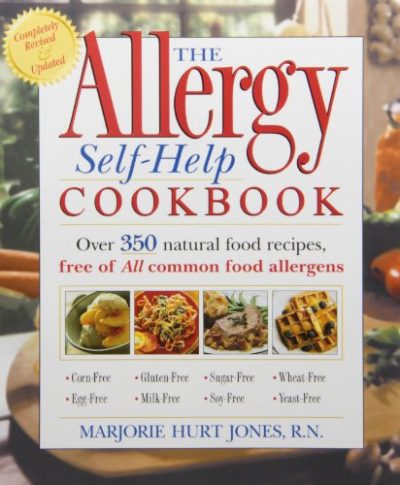 The Allergy Self-Help Cookbook: Over 350 Natural Foods Recipes, Free of All Common Food Allergens: wheat-free, milk-free, egg-free, corn-free, sugar-free, yeast-free
