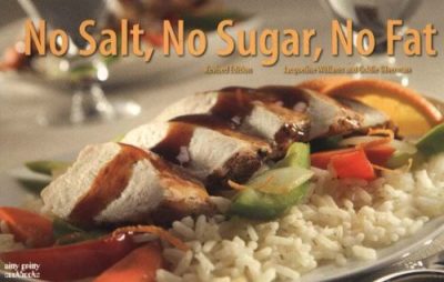 No Salt, No Sugar, No Fat (Nitty Gritty Cookbooks)