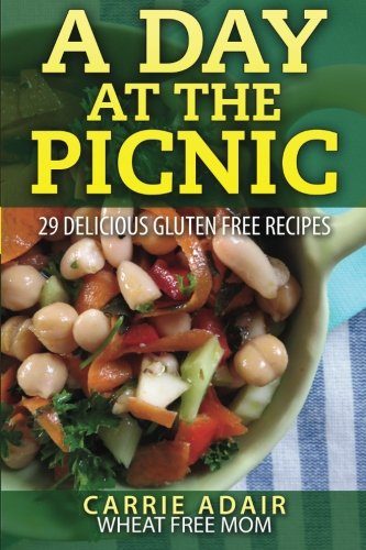A Day At The Picnic: 29 Delicious Gluten Free Recipes