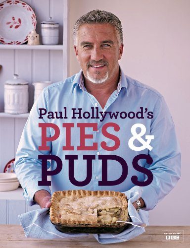 Paul Hollywood's Pies and Puds (Shakespeare Today)