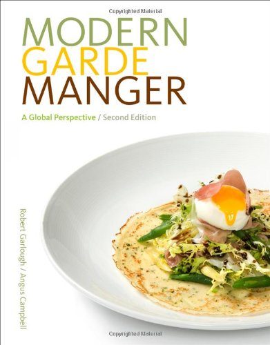 Modern Garde Manger: A Global Perspective