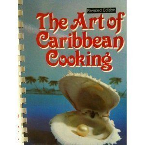 The Art of Caribbean Cooking
