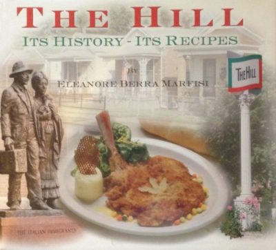 The Hill: Its History - Its Recipes
