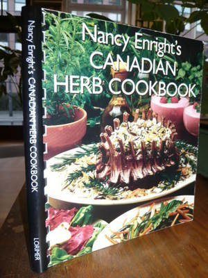 Nancy Enright's Canadian Herb Cookbook