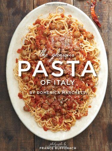The Glorious Pasta of Italy
