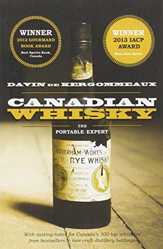 Canadian Whisky: The Portable Expert