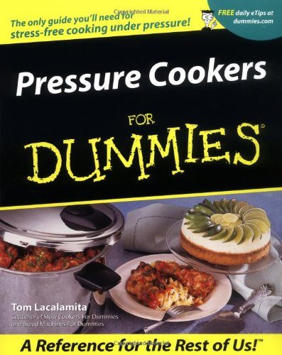 Pressure Cookers For DummiesÃE