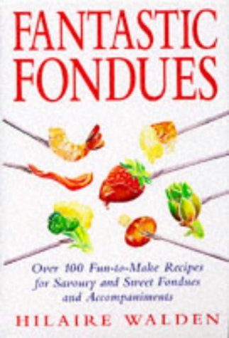 Fantastic Fondues