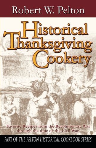 Historical Thanksgiving Cookery