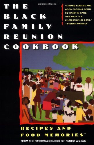 The Black Family Reunion Cookbook