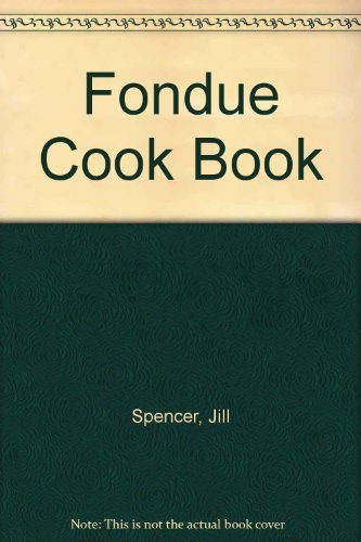 Fondue Cook Book