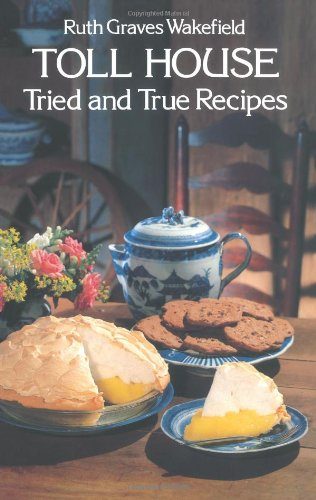 Toll House Tried and True Recipes