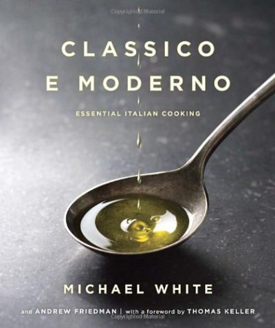 Classico e Moderno: Essential Italian Cooking