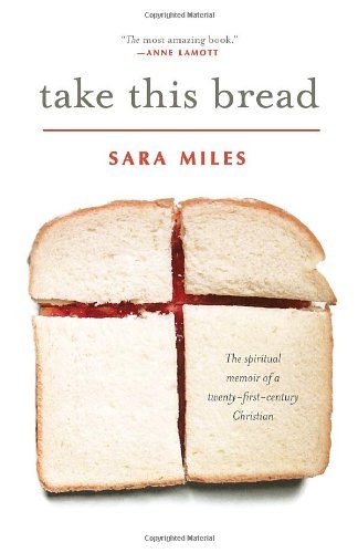 Take This Bread: A Radical Conversion