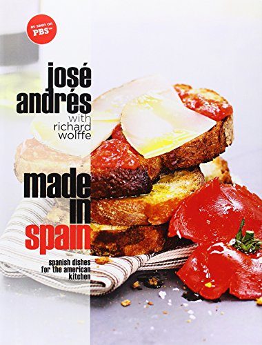 Made in Spain: Spanish Dishes for the American Kitchen