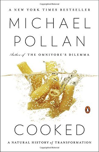 Cooked: A Natural History of Transformation