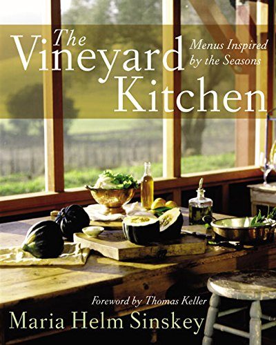 The Vineyard Kitchen: Menus Inspired by the Seasons (Cookbooks)