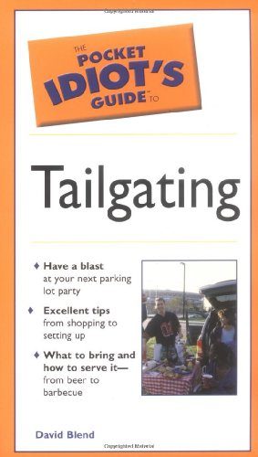 Pocket Idiot's Guide To Tailgating