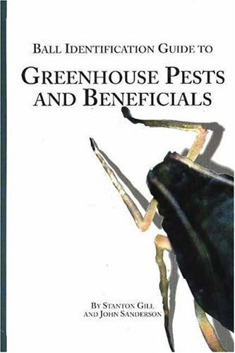 Ball Identification Guide to Greenhouse Pests and Beneficials