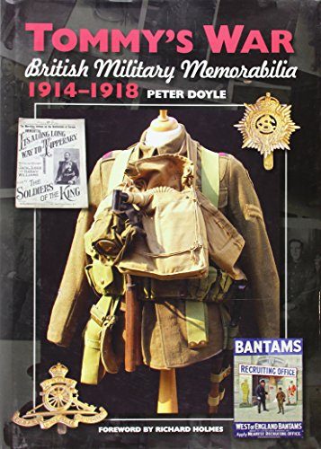 Tommy's War: British Military Memorabilia, 1914-1918