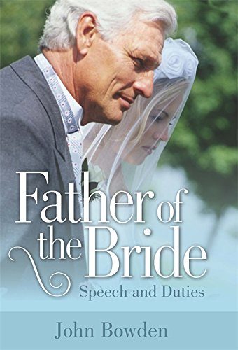 Father of the Bride: Speech and Duties
