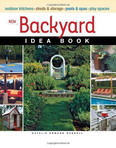 New Backyard Idea Book (Taunton Home Idea Books)