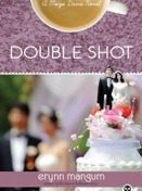 Double Shot