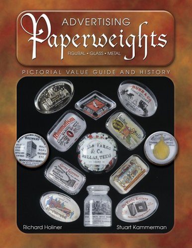 Advertising Paperweights Pictorial Value Guide & History