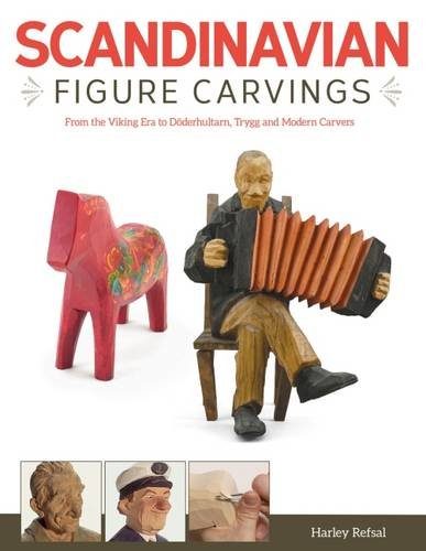 Scandinavian Figure Carving: From the Viking Era to Doderhultarn, Trygg and Modern Carvers