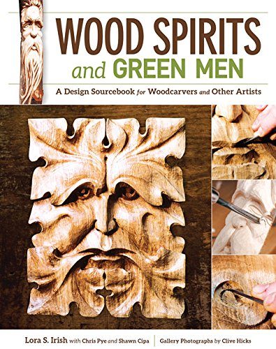 Wood Spirits and Green Men: A Design Sourcebook for Woodcarvers and Other Artists