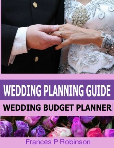 Wedding Planning Guide: Wedding Budget Planner and More