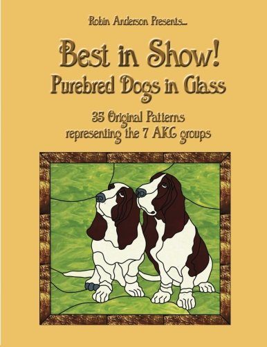 Best in Show!: Purebed Dogs in Glass