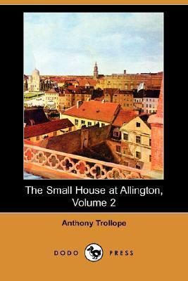The Small House at Allington, Volume 2