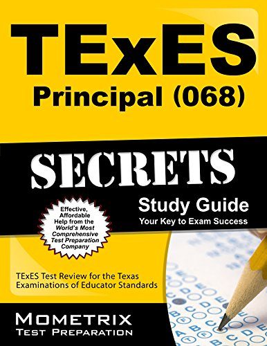 TExES Principal (068) Secrets Study Guide: TExES Test Review for the Texas Examinations of Educator Standards