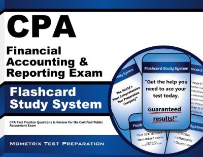 CPA Financial Accounting & Reporting Exam Flashcard Study System: CPA Test Practice Questions & Review for the Certified Public Accountant Exam (Cards)
