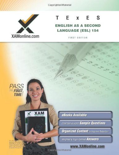 TExES English as a Second Language (ESL) 154 Teacher Certification Test Prep Study Guide (XAM TEXES)