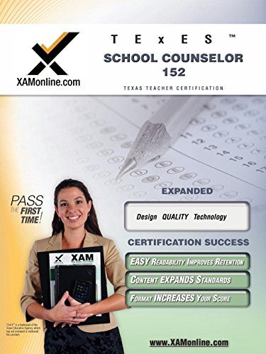 TExES School Counselor 152 Teacher Certification Test Prep Study Guide (XAM TEXES)