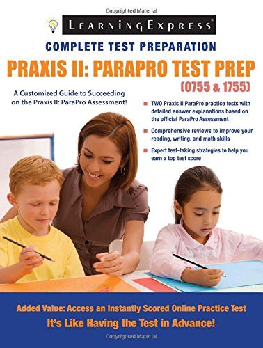 Praxis II: ParaPro Test Prep (0755-1755)