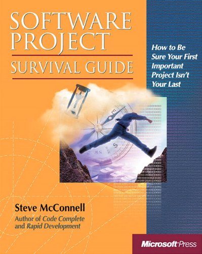 Software Project Survival Guide (Developer Best Practices)