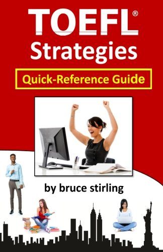 TOEFL Strategies: Quick-Reference Guide