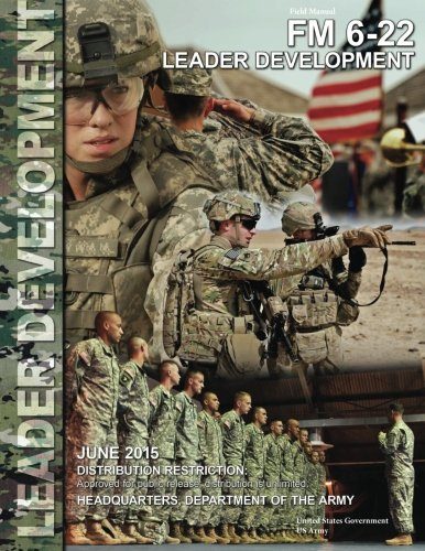 Field Manual FM 6-22 Leader Development June 2015