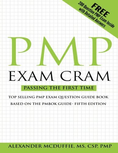 PMP Exam Cram: Pass on the First Time Project Management Professional Exam