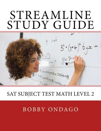 Streamline Study Guide: SAT Subject Test Math Level 2