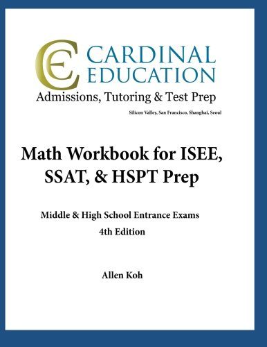Math Workbook for ISEE, SSAT, & HSPT Prep: Middle & High School Entrance Exams